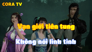 Vạn giới tiên tung_Không nói linh tinh