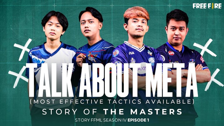 Story of the Masters #1 - Talk About META (Most Effective Tactics Available)
