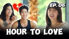 π°π·EP. 6 HOUR TO LOVE (2025) | ENG SUB | DATING SHOW
