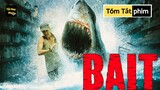 Review phim kinh dị hay Bẫy Cá Mập (2012) | Tóm tắt phim kinh dị Bait (2012) | Tối Nay Phim