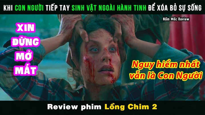 Review Phim Khi Con Người Bắt Tay Sinh Vật Ngoài Hành Tinh Để Xóa Bỏ Sự Sống
