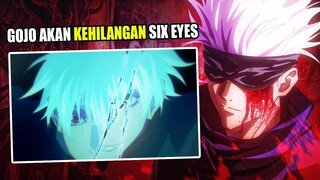 TAKDIR GOJO AKAN KEHILANGAN SIX EYES !!! [ JJK Opening ]
