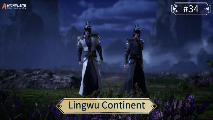 Lingwu Continent Eps 34 Sub Indo