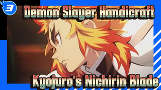 Demon Slayer Handicraft
Kyojuro's Nichirin Blade_3