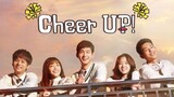 Cheer Up! (2015) Episode 6 - Eng Sub