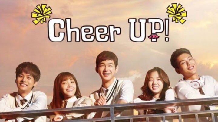 Cheer Up! (2015) Episode 2 - Eng Sub