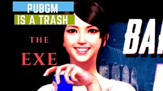 PUBGM IS A TRASH | EXE | PUBG MOBILE EXE | BASREEENG ANYENGG #pugmexe #pubgmobile