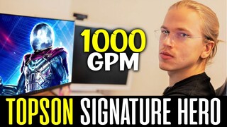 Topson Signature Hero - 25 KILLS with 1000 GPM