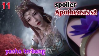 Spoiler Apotheosis S2 Part 11 : Yasha Terbang