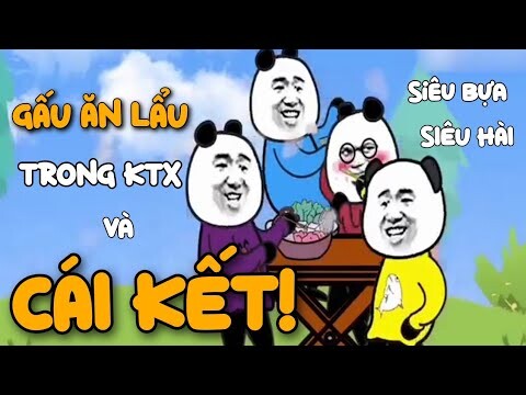 GẤU HÀI HƯỚC: Ăn Lẩu Trong Ký Túc Xá | Tập 1 | #Meme Gấu Trúc #Trend Tik Tok Trung Quốc Cười Bể Bụng