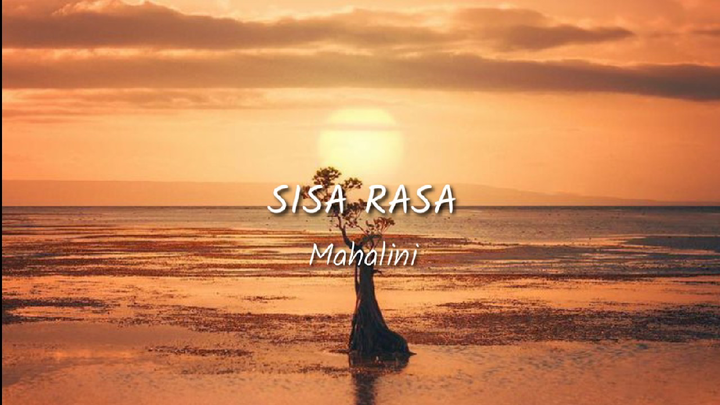 Sisa Rasa - mahalini lirik cover