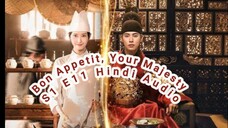 Bon Appetit, Your Majesty  S1 E11 Hindi Audio