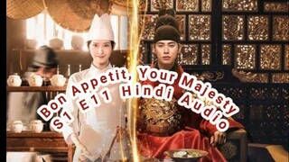Bon Appetit, Your Majesty  S1 E11 Hindi Audio