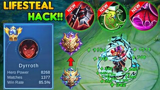 NEW DYRROTH BEST BUILD FOR LIFESTEAL HACK?!🔥(YOU MUST TRY)