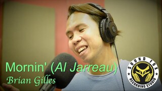 Mornin' (Al Jarreau) | Brian Gilles