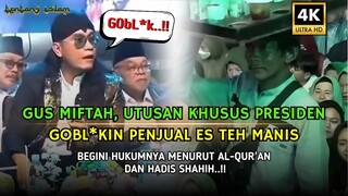 Viral❗ Gus Miftah Menghina Penjual Es, Begini Hukumnya Menurut Al Qur'an dan Hadis Shahih‼️