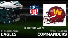 อเมริกันฟุตบอล NFL2024-25 เกมส์ชิงแชมป์สายNFC ฟิลาเดลเฟียอีเกิล VS วอชิงตันคอมมานเดอร์