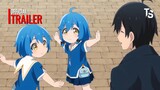 Cuộc Hành Trình Nuôi Trẻ Trong Lúc Làm Mạo Hiểm Giả - Offcial Trailer 2【Toàn Senpaiアニメ】