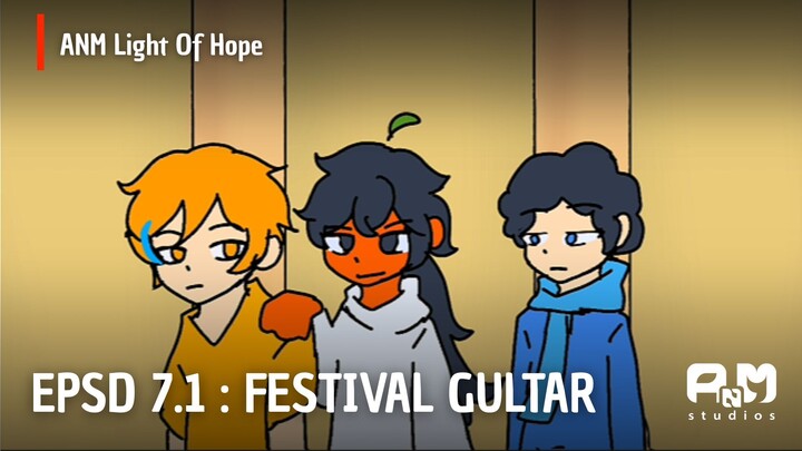 ANM Light Of Hope | EPSD 7.1 Festival Gultar