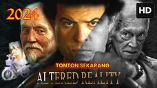 Altered Reality [2024] SUB INDO