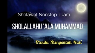 Sholawat Nabi 1 jam