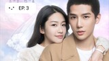 FOREVER LOVE (2020) Episode 3 [ENG SUB]