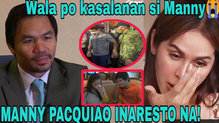 HALA!MANNY PACQUIAO PWERSAHAN nanG INARESTO ng mga Pulis Matapos LUMABAS ang Warrant of Arest!