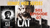 CAT S01 E07 Hindi Web Series 2023 With English Subtitles