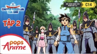 Dragon Quest - Tập 2 | Dai Và Công Chúa Leona - Chuyến Phiêu Lưu Của Dai