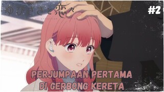 [FANDUB INDO] Perjumpaan Pertama di Gerbong Kereta Part 2 (Cinta dan Isyarat Episode 1)