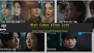 EP 01 What Comes After Love (Apa Yang Terjadi Setelah Cinta)