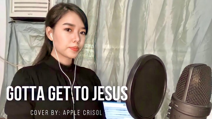 GOTTA GET TO JESUS (Collingsworth Family) - Cover by Apple Crisol