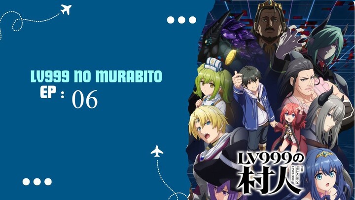 Warga Desa Lv999 Ep 06 (Sub Indo)