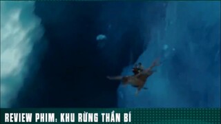 REVIEW PHIM: “ KHU RỪNG THẦN BÍ “ ( phần 8 ) #reviewphimhaynhat