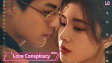 [ SUB INDO ] Love Conspiracy Ep 18