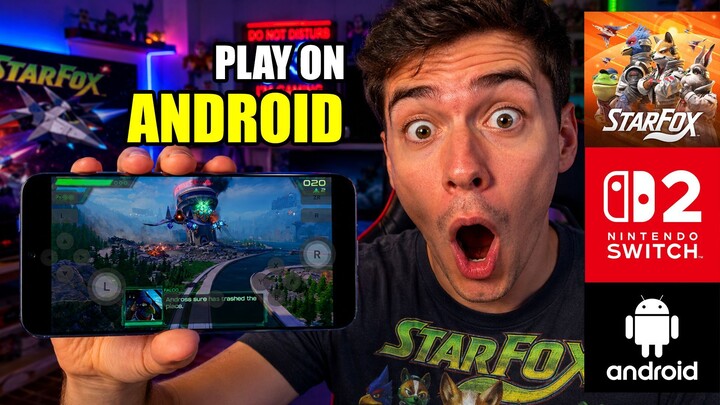 How to Play Star Fox (Switch 2) on Android
