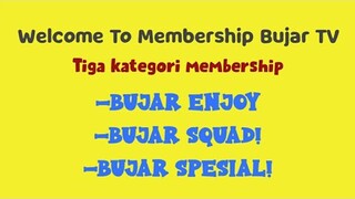 Welcome To Membership Bujar TV🤗Yuk bergabung😊🤗