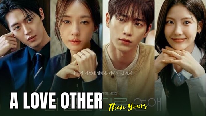 A Love Other Than Yours Episode 3 | Kenangan Masa Lalu vs Cinta Masa Sekarang🔥⁉️