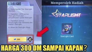 PENJELASAN HARGA STARLIGHT REVAMP 300 DIAMOND SAMPAI KAPAN !! APAKAH STARLIGHT CARD BISA DI SIMPEN ?