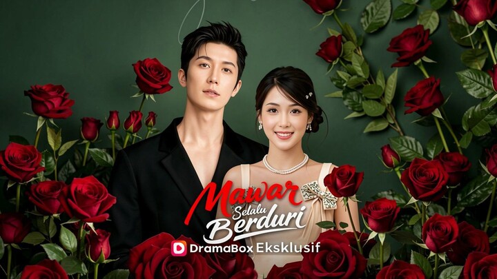 Mawar Selalu Berduri Full Bahasa Indonesia (DB)