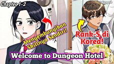 Apa jadinya kalau Kamu yang membuat Hotel Mewah di dalam Dungeon?! - Alur Cerita Manhwa Terbaru!