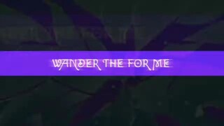 Wander The For Me Meme Remake Savella Gacha