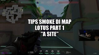 Tips smoke di map Lotus #1 (A site)