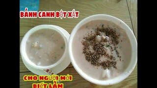 #41: Công thức nấu Bánh Canh Tôm Nước Cốt Dừa - Phương pháp làm sợi bánh canh