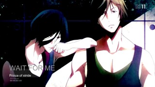 WAIT FOR ME - AMV - PRINCE OF STRIDE : ALTERNATIVE  [Giraffe Squad]