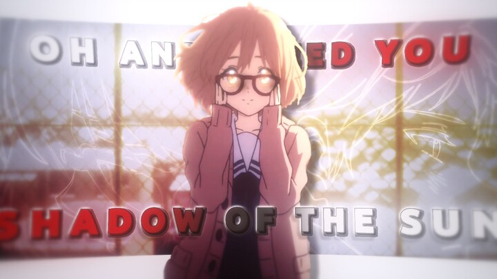 [Anime]"Shadow of The Sun" + "Beyond the Boundary"|I'll Find You