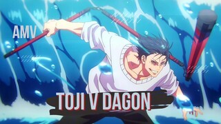 Toji V dagon ( Roar )