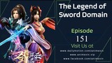 The Legend of Sword Domain Episode 151 English Sub