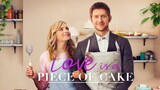 LOVE IS A PIECE OF CAKE 2020 [ROMANCE]