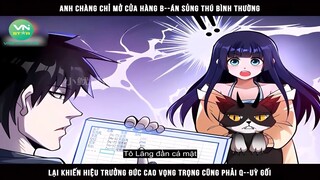 Review Truyện: Anh chàng chỉ mở cửa hàng b--án sủng thú bình thường, lại khiến hiệu trưởng đức vao